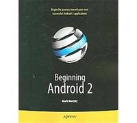 Beginning Android 2, Beginning Mark Murphy (Auteur)