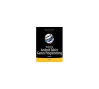 Beginning Android Tablet Games Programming