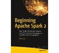 Beginning Apache Spark 2 by Hien Luu Inconnu (Auteur)
