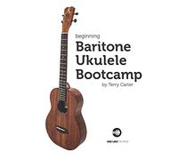 Beginning Baritone Ukulele Bootcamp