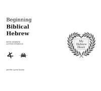 Beginning Biblical Hebrew: With Hebrew Letter Symbols