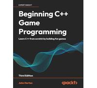 Initiation à la programmation de jeux en C++ – Apprenez le C++ en créant des jeux