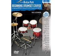 Beginning Drumset Course: An Inspiring Method to Playing the Drums, Guided by the Legends