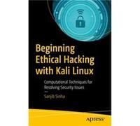 Beginning Ethical Hacking with Kali Linux by Sanjib Sinha Sanjib Sinha (Auteur)