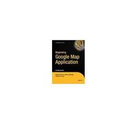 Beginning Google Maps Api 3