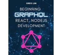 Beginning GraphQL with React, NodeJS and Apollo