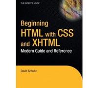 Beginning Html With Css And Xhtml, Beginning: From Novice to Professional Craig Cook, David Schultz (Auteur)