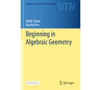 Beginning in Algebraic Geometry