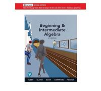 Beginning & Intermediate Algebra [RENTAL EDITION]