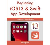 Beginning Ios 13 & Swift App Development