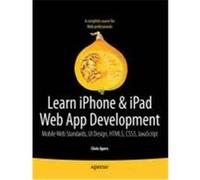 Beginning Iphone and Ipad Web Apps: Scripting with Html5, Css3, and JavaScript Apers, Chris, Paterson, Daniel (Auteur)
