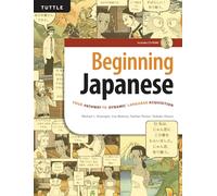 Beginning Japanese: Your Pathway to Dynamic Language Acquisition