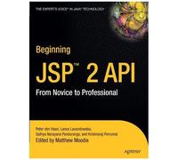 Beginning Jsp 2: From Novice To Professional