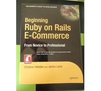 Beginning Ruby On Rails E-Commerce