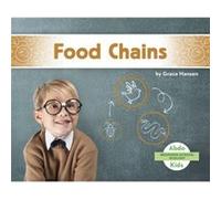 Beginning Science Food Chains by Grace Hansen Grace Hansen (Auteur)
