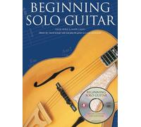 Beginning Solo Guitar [With Cd (Audio)]