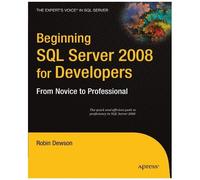 Beginning Sql Server 2008 For Developers