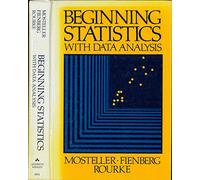 Beginning Statistics With Data Analysis