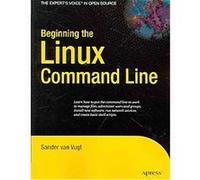 Beginning the Linux Command Line, Beginning Sander van Vugt (Auteur)