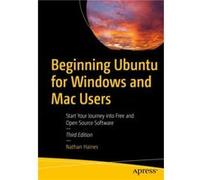 Beginning Ubuntu for Windows and Mac Users by Nathan Haines Nathan Haines (Auteur)