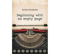 Beginning with an empty page - Peter Yeldham - Bobby Graham Publishers - Livre en Anglais Peter YeldhamPeter Yeldham (Auteur)