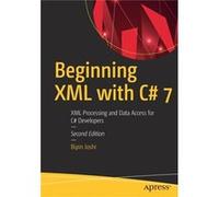 Beginning Xml With C 7 Bipin Joshi, (Auteur)