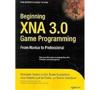 Beginning XNA 3.0 Game Programming, Beginning Alexandre Santos Lobao, Bruno Evangelista, Jose Antonio Leal De Farias, Riemer Grootjans (Auteur)