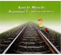Beginnings 2 Welcome to My Music [Import]