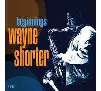 Wayne Shorter – Beginnings – Coffret CD – Universal Music Group