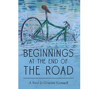 Beginnings At The End Of The Road