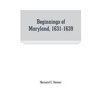 Beginnings Of Maryland, 1631-1639