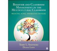 Behavior and Classroom Management in the Multicultural Classroom by Diana Linn Terry L Shepherd, Diana Linn (Auteur)