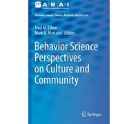 Behavior Science Perspectives On Culture And Community