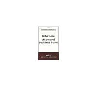 Behavioral Aspects Of Pediatric Burns