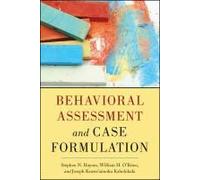 Behavioral Assessment and Case Formulation by Kaholokula & Joseph University of Hawaii at Manoa & Honolulu & HI Collectif (Auteur)