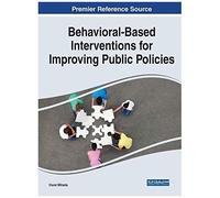 Behavioral-Based Interventions For Improving Public Policies