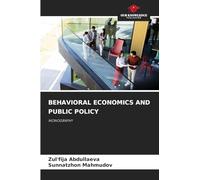 Behavioral Economics and Public Policy