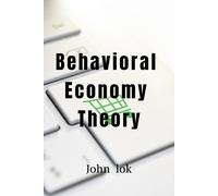 Behavioral Economy Theory