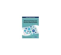 Behavioral Finance And Decision-Making Models