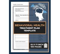 Behavioral Health Treatment Plan Template: for Counselors and Therapists | Clinical Counseling Treatment Planner for Mental Health Professionals | 50 Forms