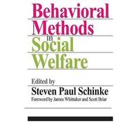 Behavioral Methods In Social Welfare