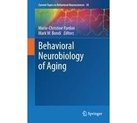Behavioral Neurobiology Of Aging