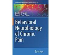 Behavioral Neurobiology Of Chronic Pain