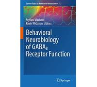 Behavioral Neurobiology Of Gabab Receptor Function