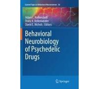 Behavioral Neurobiology Of Psychedelic Drugs