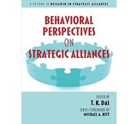 Behavioral Perspectives On Strategic Alliances