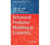 Behavioral Predictive Modeling In Economics
