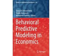 Behavioral Predictive Modeling In Economics