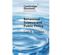 Behavioral Science and Public Policy