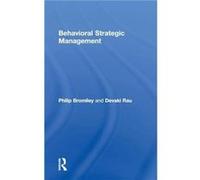 Behavioral Strategic Management by Rau Devaki Northern Illinois University USA Hardcover Book Rau Devaki Northern Illinois University USA (Auteur)